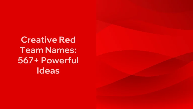 Creative Red Team Names: 500+ Powerful Ideas for Your Squad